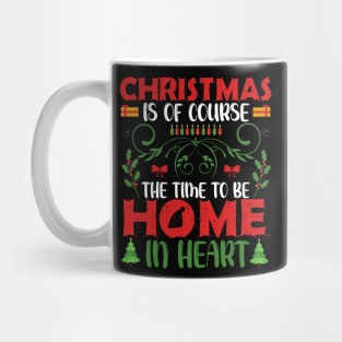 Christmas is of Course || Funny Christmas Mug